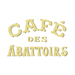 Café des Abattoirs