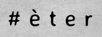 #Èter