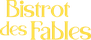 Le Bistrot des Fables