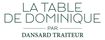 La Table de Dominique par Dansard Traiteur