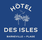 Hôtel des Isles