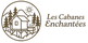 Les Cabanes Enchantées
