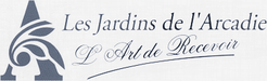 LES JARDINS DE L'ARCADIE